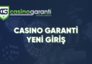 Casinogaranti Giriş – Casinogaranti Yeni Giriş Adresi